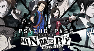 Psycho-Pass Mandatory Happiness Psycho-Pass Mandatory Happiness