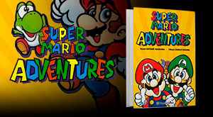 Super Mario Adventures - Super Mario Adventures, inspirado por la franquicia de videojuegos Super Mario Bros, es un tomo recopilatorio que compila las historias originalmente publicadas en la revista Nintendo Power en 1992-93 ¡Descúbrelos todos! en GAME.es