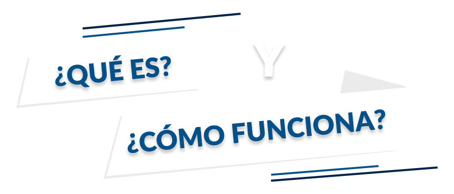 QUESYCOMOFUNCIONA.png