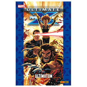 Ultimate nº 77. X-Men: Ultimatum