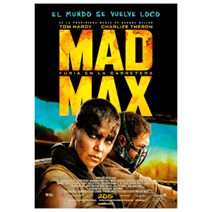 Poster Mad Max Furia en la Carretera Poster Mad Max Furia en la Carretera