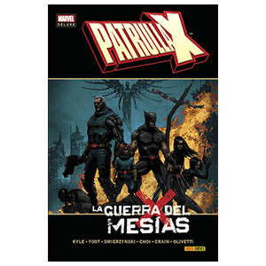 Deluxe. Patrulla X: La Guerra del Mesías