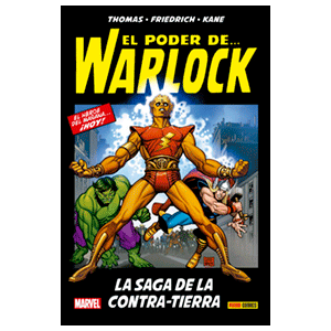 100% Marvel. Warlock: La Saga de la Contratierra