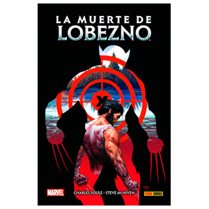 100% Marvel. La Muerte de Lobezno