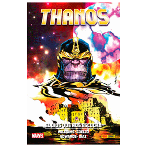 100% Marvel. Thanos: El Dios que nos Escucha