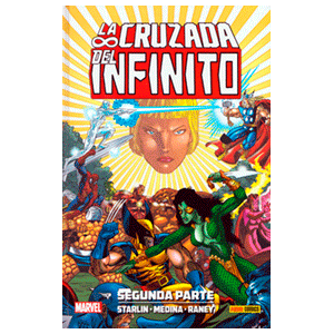 La cruzada del Infinito: Segunda Parte