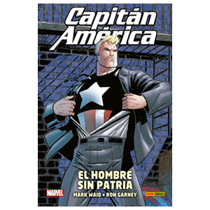 100% Marvel. Capitán América: El Hombre sin Patria