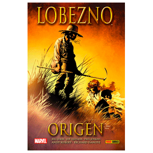 100% Marvel. Lobezno: Origen