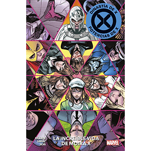 Dinastía de X nº 2: La Increíble Vida de Moira-X Dinastía de X nº 2: La Increíble Vida de Moira-X