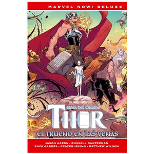 Thor 4. El trueno en las venas