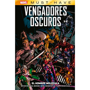 Vengadores Oscuros nº 02: El Hombre Molécula