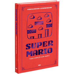 RBA Videojuegos Legendarios 001 - Super Mario. Todo empezó con Mario