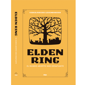 RBA Videojuegos Legendarios 061 - Elden Ring. El mundo abierto más desafiante