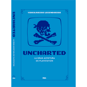 RBA Videojuegos Legendarios 056 - Uncharted. La gran aventura de PlayStation