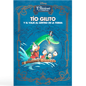 Libro 06 Tío Gilito y el viaje al centro de la tierra