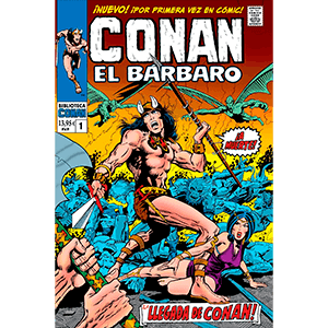Conan El Bárbaro 1. 1970-71 La llegada de Conan