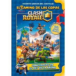 Libro Clash Royale: EL Camino de las copas