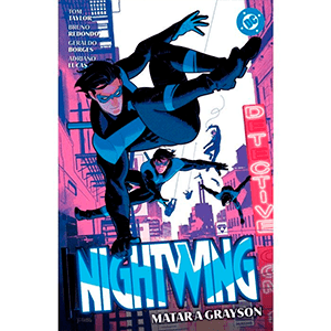 Nightwing 2. Matar a Grayson