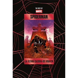 The Best of Marvel - 08 - Spiderman – Spiderman: la última cacería de Kraven