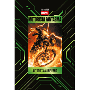 The Best of Marvel - 10 - Motorista Fantasma: Autopista al infierno