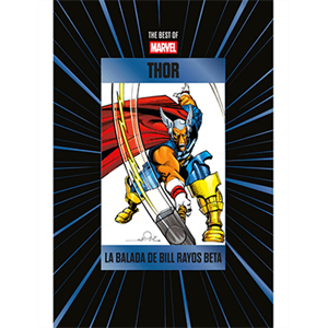 The Best of Marvel - 11 - Thor. La balada de Bill Rayos Beta