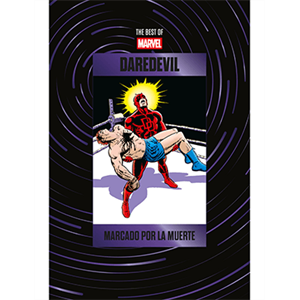 The Best of Marvel - 12 - Daredevil. Marcado por la muerte