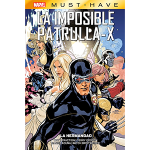 La Imposible Patrulla-X 12. La Hermandad