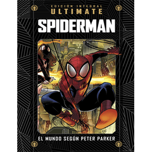 Marvel Ultimate - 40 - Ultimate Spiderman: El mundo según Peter Parker