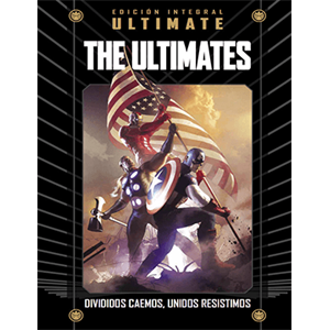 Marvel Ultimate - 50 - The Ultimates. Divididos caemos, unidos resistimos