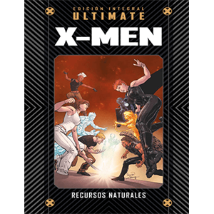 Marvel Ultimate - 55 - X-Men. Recursos Naturales