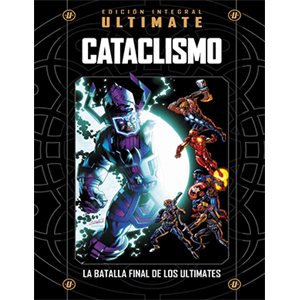 Marvel Ultimate - 56 - Cataclismo. La batalla final de los Ultimates