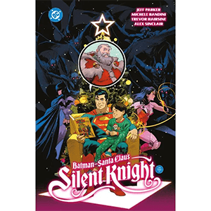 Batman - Santa Claus: Silent Knight