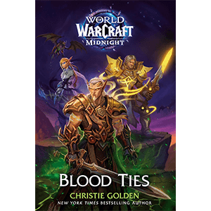 World of Warcraft. Midnight. Lazos de sangre