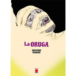 La Oruga. Biblioteca Suehiro Maruo