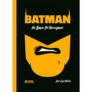 Batman: un héroe de videojuego