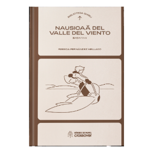 Biblioteca Ghibli: Nausicaä del valle del viento