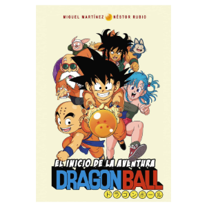 Dragon Ball: el inicio de la aventura
