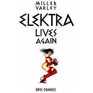 Elektra Lives Again