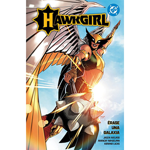 Hawkgirl. Érase una Galaxia