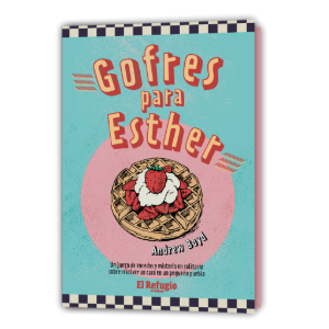 Gofres para Esther