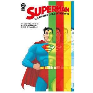 Superman. El espectro de la kryptonita