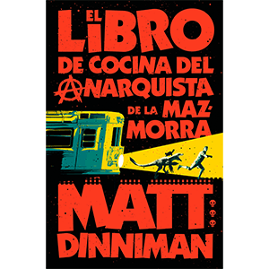 El libro de cocina del anarquista de la mazmorra (Carl el Mazmorrero 3)