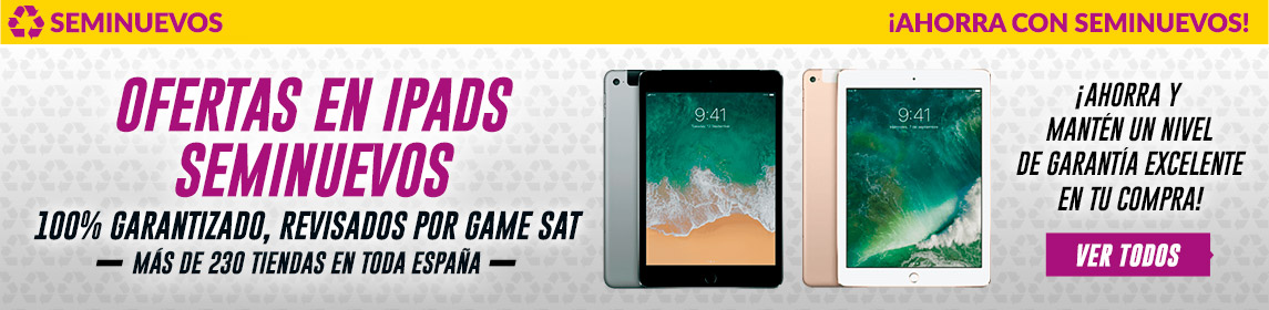 iPads ¡Ahorra con Seminuevos! en GAME.es
